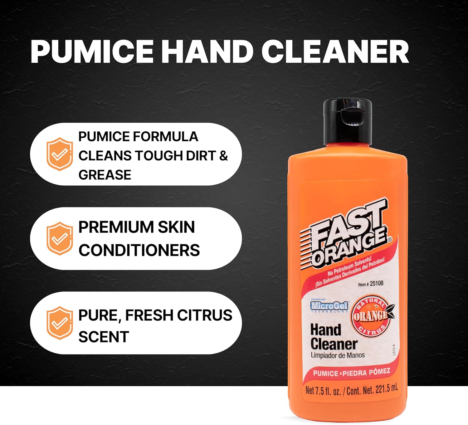 Fast Orange 25108 Pumice Lotion, Heavy Duty Hand Cleaner, Natural Citrus Scent, Waterless Cleaner For Mechanics, Strong Grease Fighter, 7.5 oz